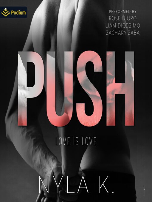 Title details for Push by Nyla K - Wait list